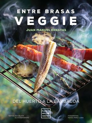 cover image of Entre brasas veggie